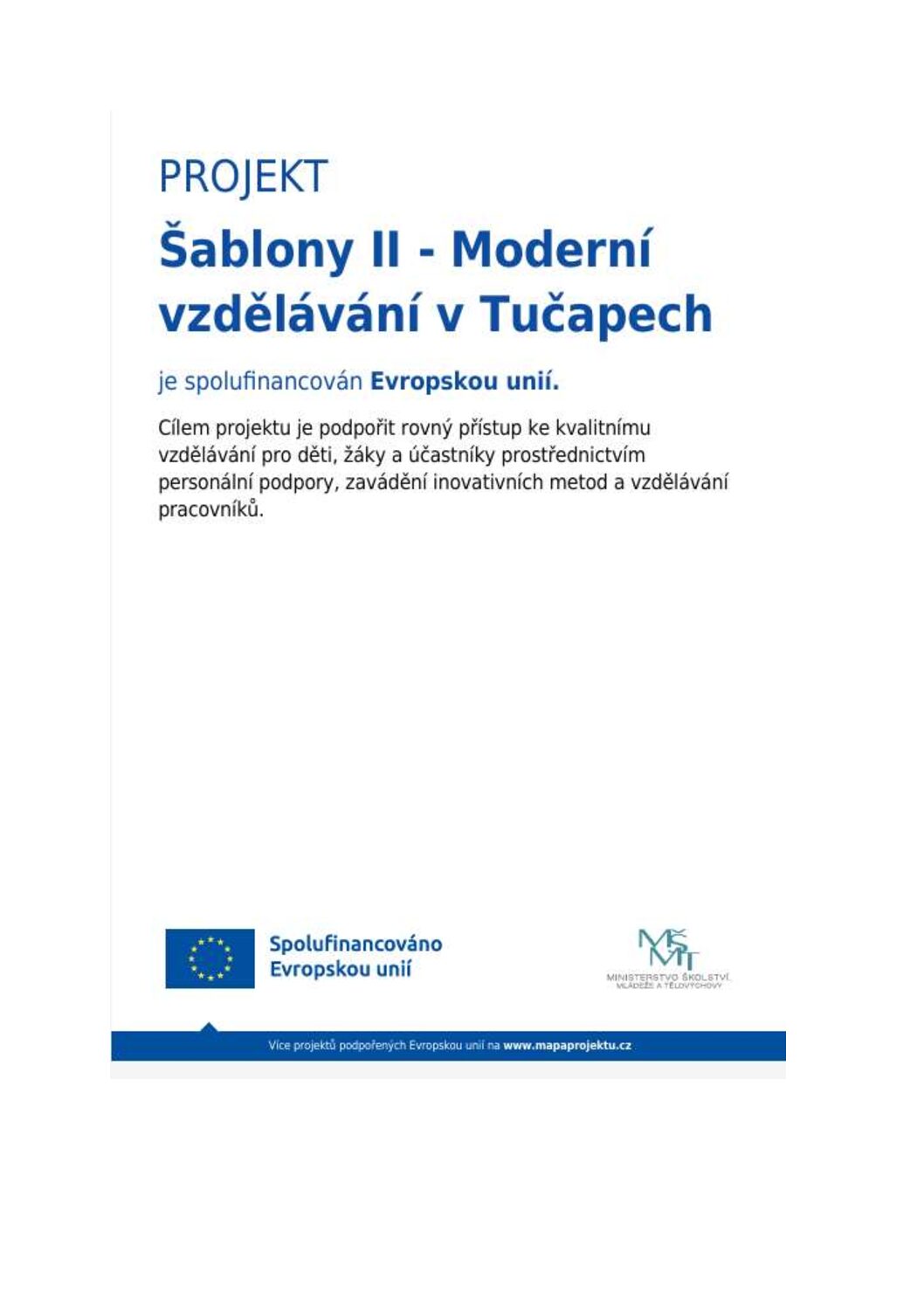 Moderní vzdělávání v Tučapech – Šablony II